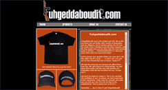 Desktop Screenshot of fuhgeddaboudit.com